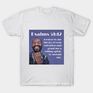 Psalms 51:12 T-Shirt